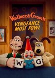 Wallace & Gromit: Vengeance Most Fowl