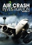 Air Crash Investigation: Season 19