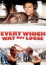 Every Which Way but Loose