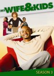 My Wife and Kids: Season 3
