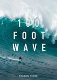 100 Foot Wave: Season 3